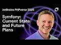 20 Years of Symfony // PHPverse 2025