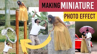 Making of Miniature Photo style effects
