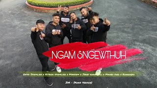 NGAM SNGEWTHUH | IDK - Khasi Version Prod.by BANSIEW (Music Video)