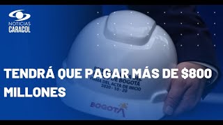 Millonaria multa al consorcio encargado de la primera línea del metro de Bogotá