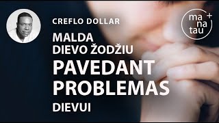 Malda, pavedant problemas Dievui CREFLO DOLLAR