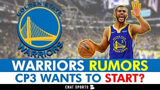 Golden State Warriors Rumors: Chris Paul WANTS TO START With Steph Curry & Klay Thompson?