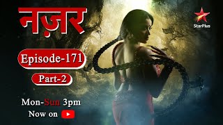 Nazar - Season 1 | Episode - 171 - Part 2