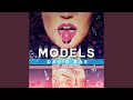 Models (Radio Edit)
