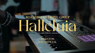 HALLELUIA- Boanerges Gospel Group