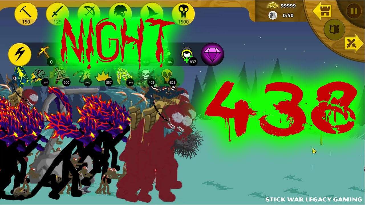 Night 438 Endless Deads Stick War Legacy Gaming Youtube