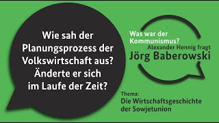 Wie sah der Planungsprozess der Volkswirtschaft aus? Änderte er sich im Laufe der Zeit?