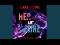 Chapter 33.5 - Her Last Desire (A Rachel Gift Fbi Suspense Thriller—Book 8)