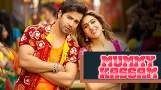 Full hd video; MUMMY KASSAM/Sara Ali Khan/ and Varun Dhawan