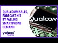 Qualcomm sales, forecast hit by falling smartphone demand