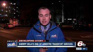 Marion Sheriff delays end of arrestee transport services