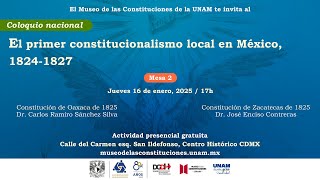 Coloquio nacional - El primer constitucionalismo local en México, 1824-1827 - Mesa 2