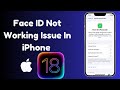 How To Fix Face ID Not Working Issue In iPhone After IOS 18 update (Latest Method 2024)