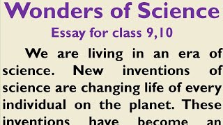 Essay on Wonders of Science in English | Wonder of science essay for Higher Secondary students