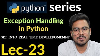 error handling in python | Lec-23