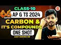 ధీర | Carbon and it's compounds one shot | TS/AP boards class 10 | 2024 | Ajay Jummidi