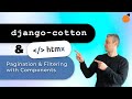 django-cotton, HTMX & Tailwind - Pagination and Filtering with Components in Django