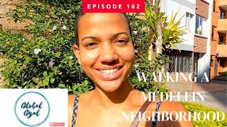 BEST neighborhood to live if you're moving to Medellin!| Global Gyal | Episode 162