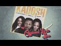 Kadosh Reprise by Kaydee Numbere feat Onos & Jennifer Lewin(OFFICIAL LYRIC VIDEO)