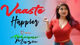 Vaaste X Happier (Remix) - Abhinav Music | DJ Mix | The Mix Studio