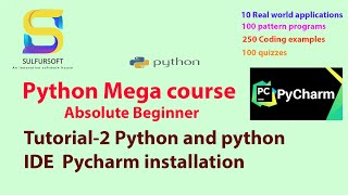 Python #1 Easy Tutorial for absolute beginners - Installation of Python and Python IDE Pycharm