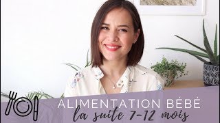 Diversification Alimentaire | La suite 7-12 mois + Accessoires┆Alyssia