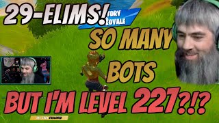 29-ELIMS BUT WHY ARE WE GETTING SO MANY BOTS