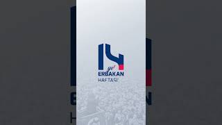 Erbakan Haftası 2025 | Erbakan; Gençlik ve Heyecan