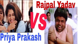 Priya Prakash Varrier Vs Rajpal Yadav  ||Comedy Video