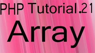 Php Bangla Tutorial Part 21 | Array Details