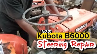 KUBOTA B6000 Steering Repair #1 (detailed steps) removal and dissembly