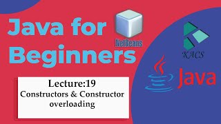 Lecture 19 : Constructor & Constructor overloading in java in Urdu/ Hindi | The KAcs
