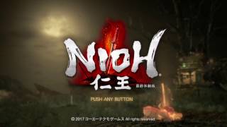 仁王 NIOH / 心折れつつ配信　最終体験版をプレイしてみた