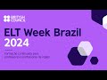 #MECAoVivo | Abertura + Mini Curso do ELT Week Brazil 2024