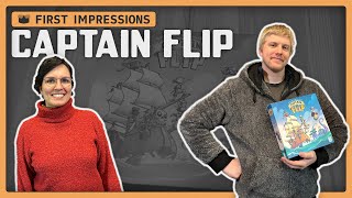 Captain Flip | First Impressions