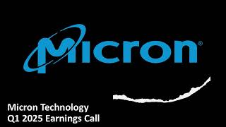 Micron Technology (NASDAQ: MU) - Q1 2025 Earnings Call