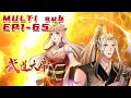 🔔🔔🔔武道大帝 |Wudao emperor EP1-65 Multi Sub 1080P