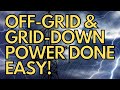 Off-Grid Grid & Grid-Down Solar Power Done Easy
