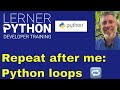 Python for non-programmers, lesson 6: Loops