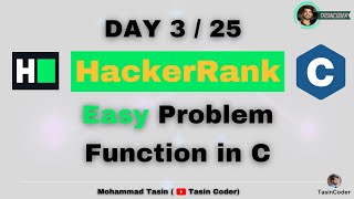 Function in C | HackerRank | Tasin Coder | #hackerrank #day3