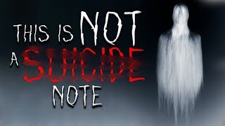 "This is not a Su*cide Note" Scary Stories from R/nosleep | Creepypasta