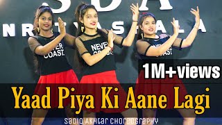 Yaad Piya Ki Aane Lagi | Dance Cover | Sadiq Akhtar Choreography | Neha Kakkar | Divya Khosla Kumar