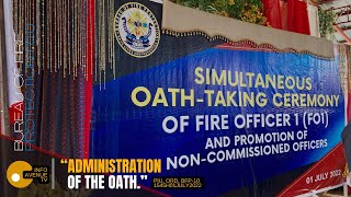 Simultaneous Oath-Taking Ceremony of the Bureau of Fire Protection.