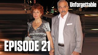 Unutulmaz I Unforgettable - Episode 21