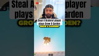 Steal A Brainrot Player Plays Grow A Garden for the FIRST Time 💀
