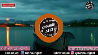 Kinnauri song Miya Ram Negi SUnRise Music NichR Kinnauri songs,