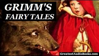 GRIMM'S FAIRY TALES by the Brothers Grimm - FULL Audio Book | GreatestAudioBooks.com