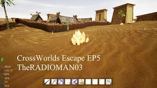 CrossWorlds Escape EP5 \