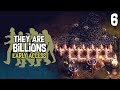 The Dark Moorlands 100% - Wave 6 - They Are Billions Gameplay - Part 6