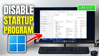 How to Disable Startup Programs in Windows 11 | Full Guide